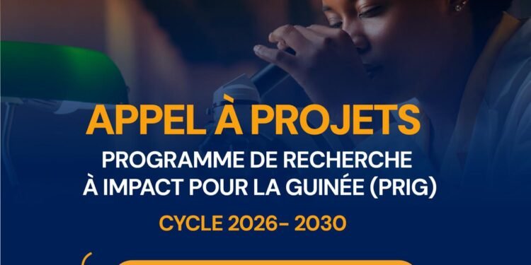 MESRS -PRIG 2026–2030 : Lancement officiel de l’appel à projets du Programme de Recherche à Impact pour la Guinée